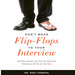 Don'T Wear Flip-Flops to Your Interview