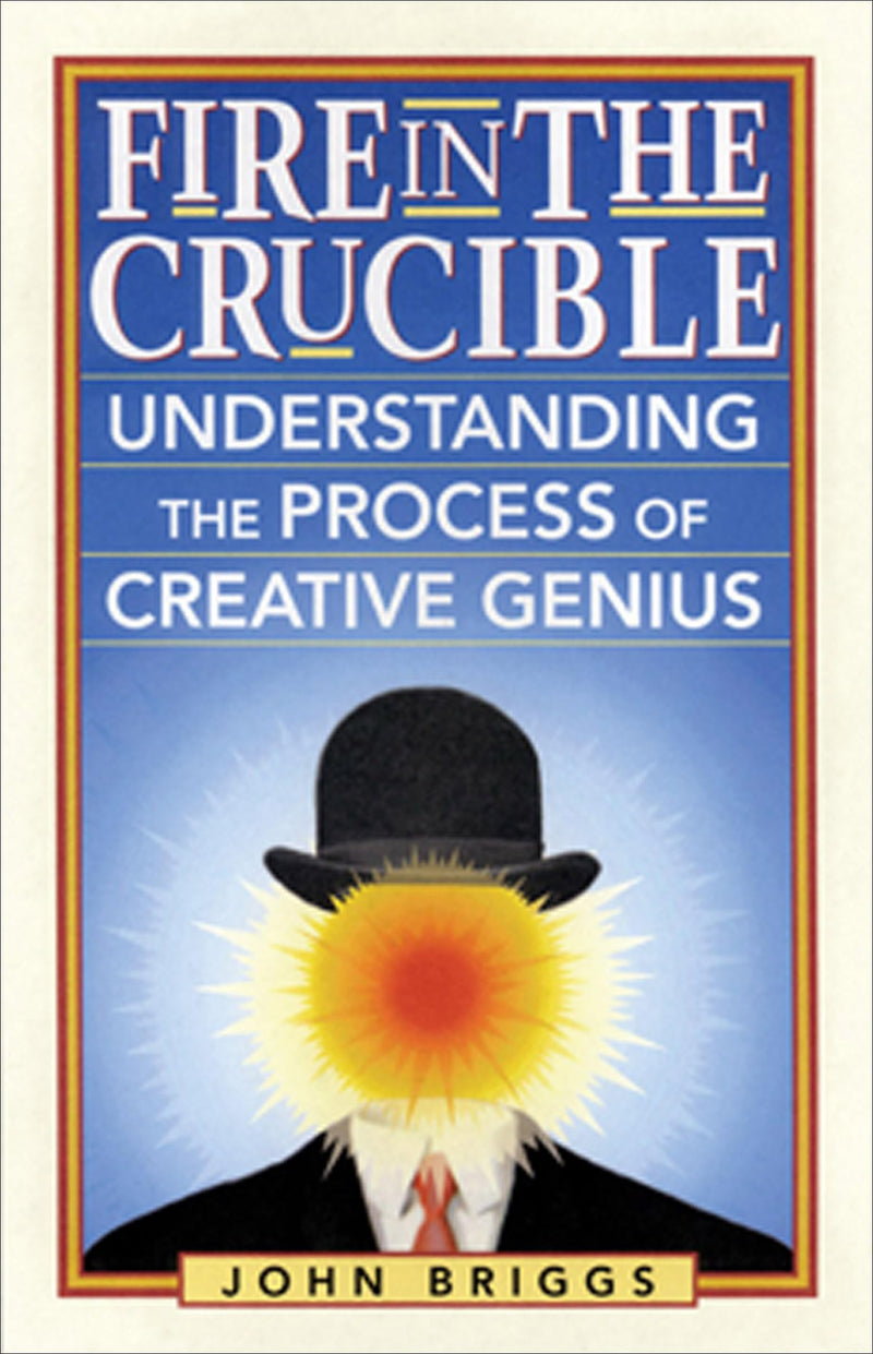 Fire in the Crucible