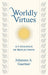 Wordly Virtues