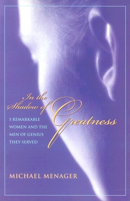 In the Shadow of Greatness
