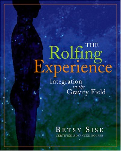 Rolfing Experience