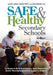 Safe & Healthy Secondary Schools
