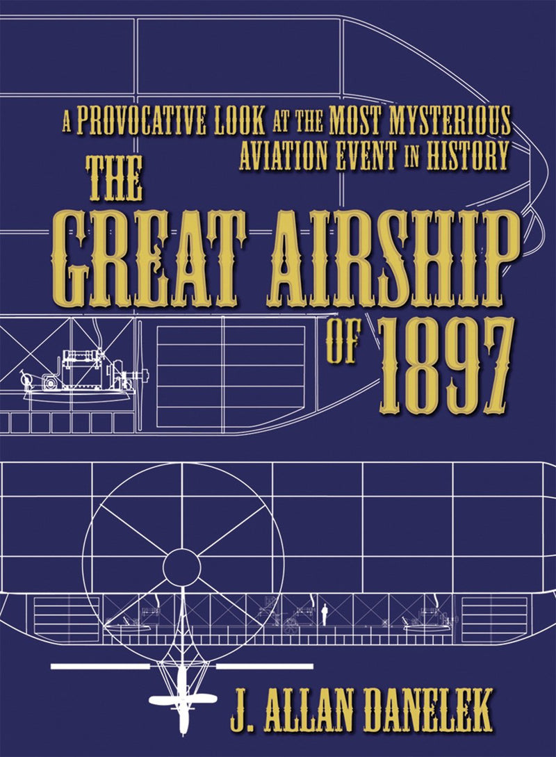 The Great Airship of 1897