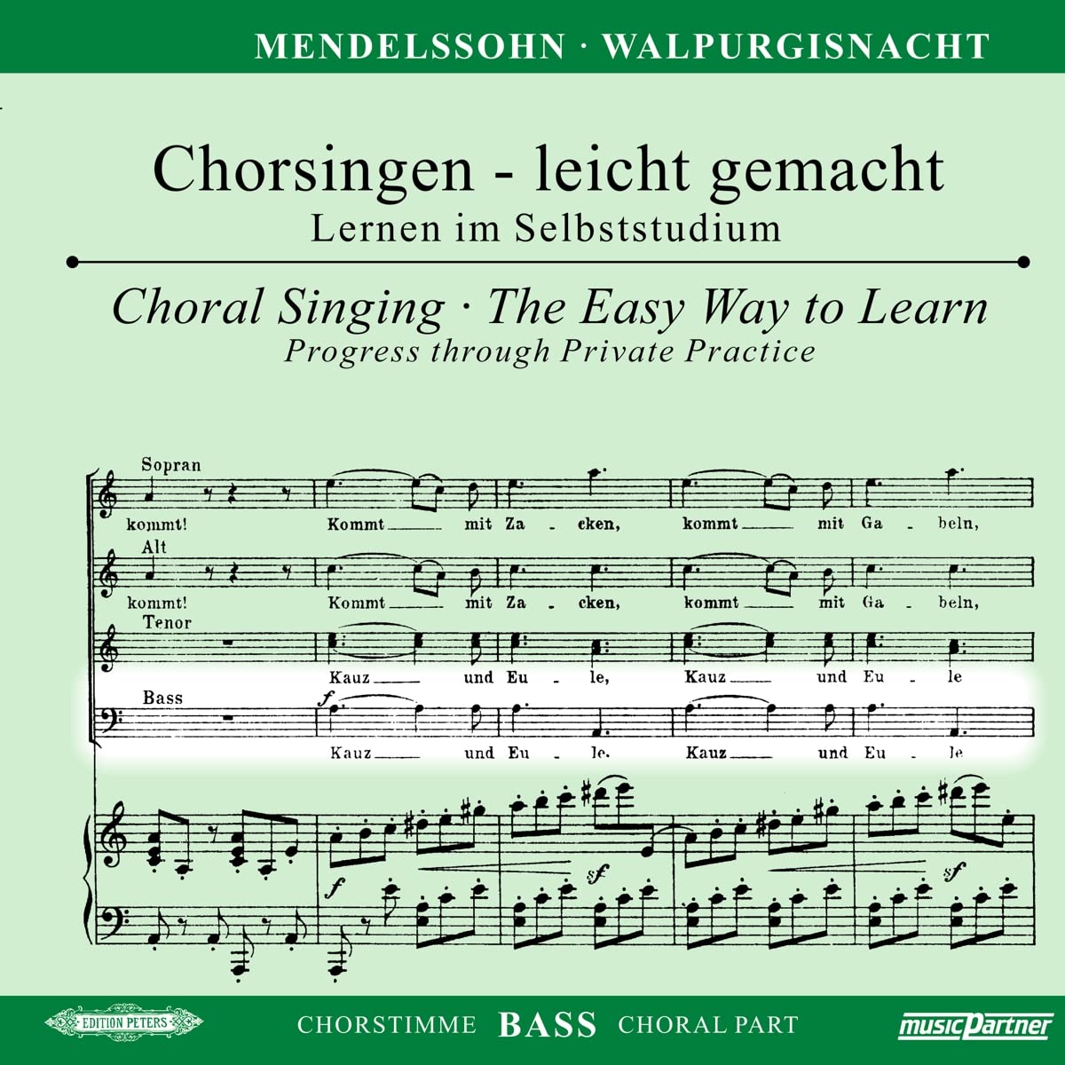 CHORSINGEN LEICHT GEMACHT Mendelssohn Walpurgisnacht Chorstimme Bass