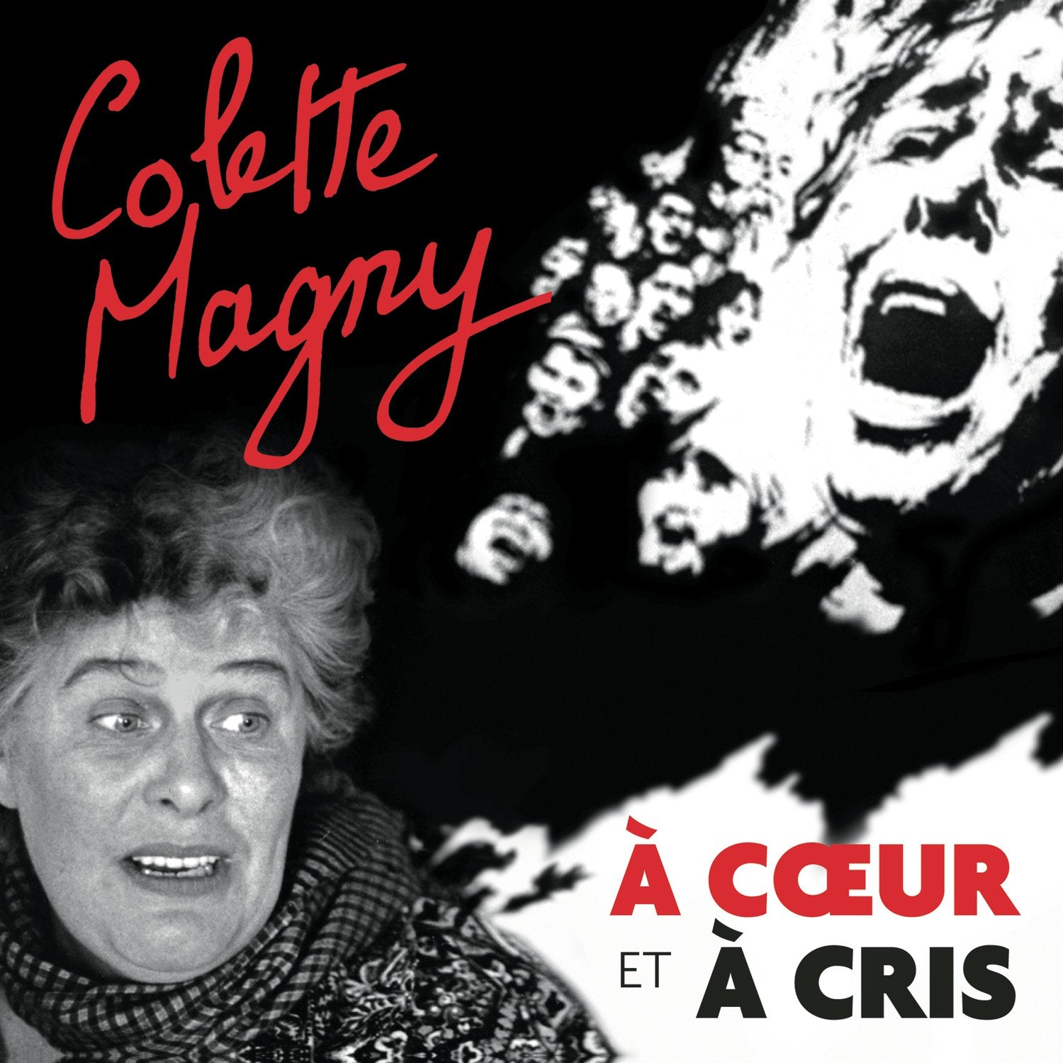Colette Magny - A Coeur Et A Cris