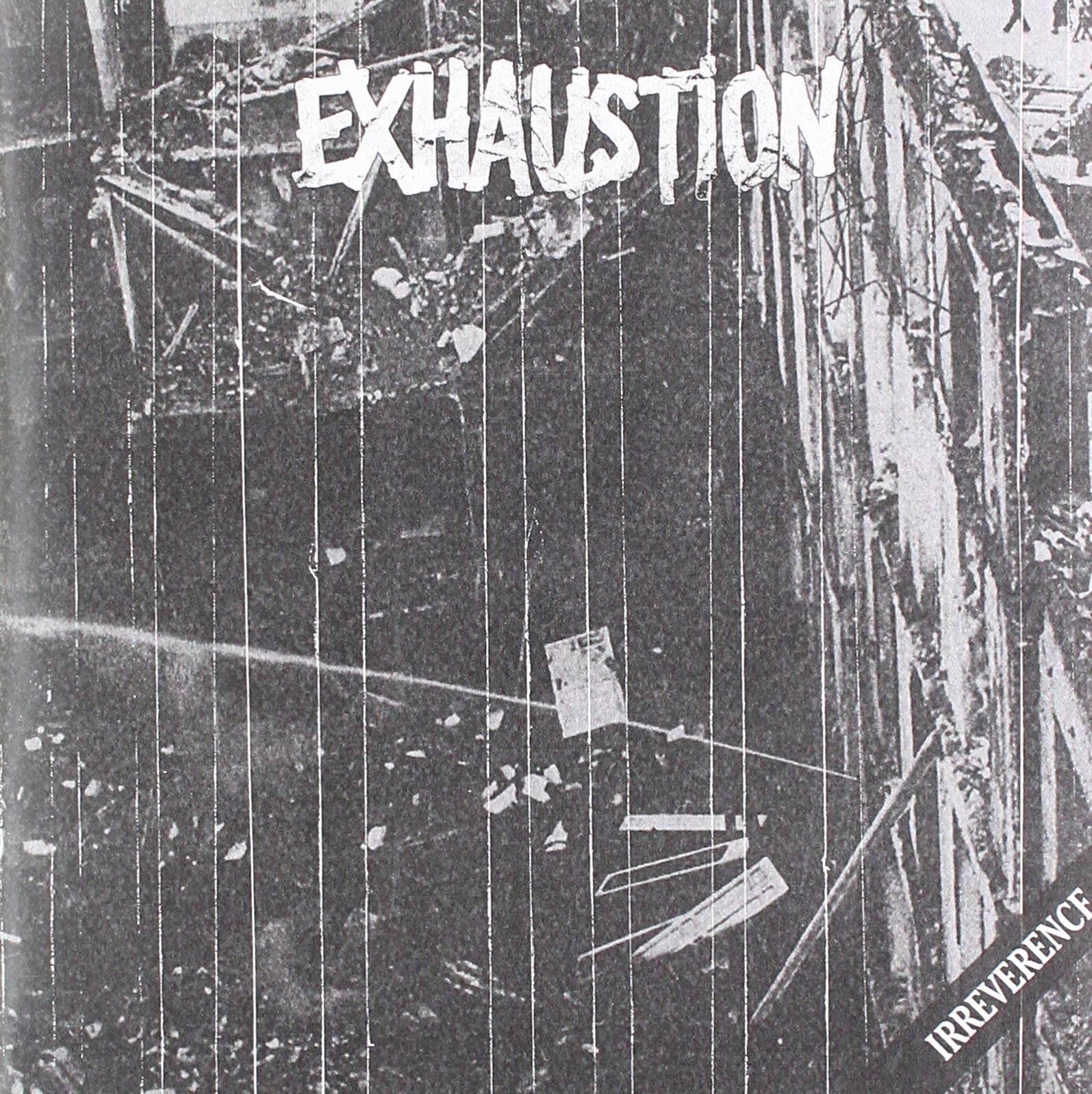 `Exhaustion - Irreverence (7`` Single)`