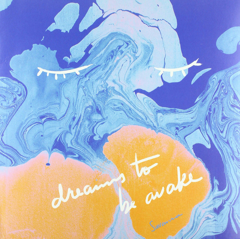 Dreams to Be Awake