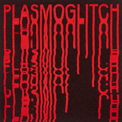 Plasmoglitch