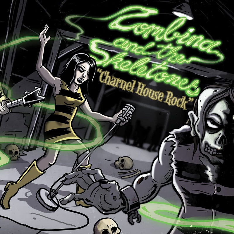Zombina & The Skeletones - Charnel House Rock (Lp)