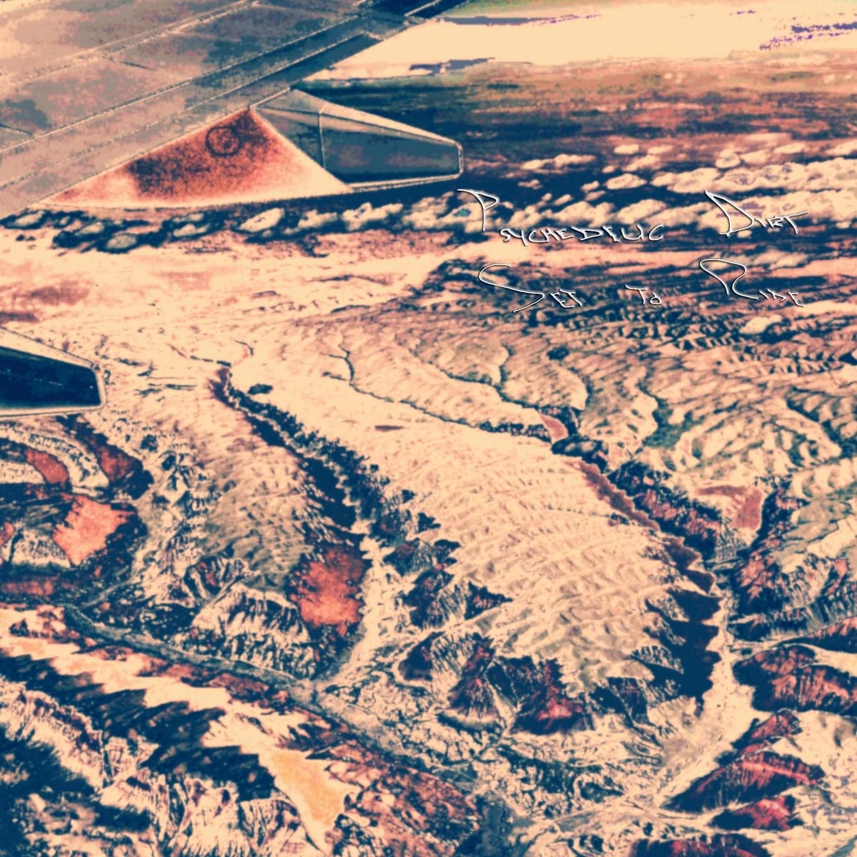 Psychedelic Dirt - Set To Ride (Lp)