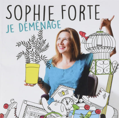 Sophie Forte - Forte Sophie / Je D'm'nage