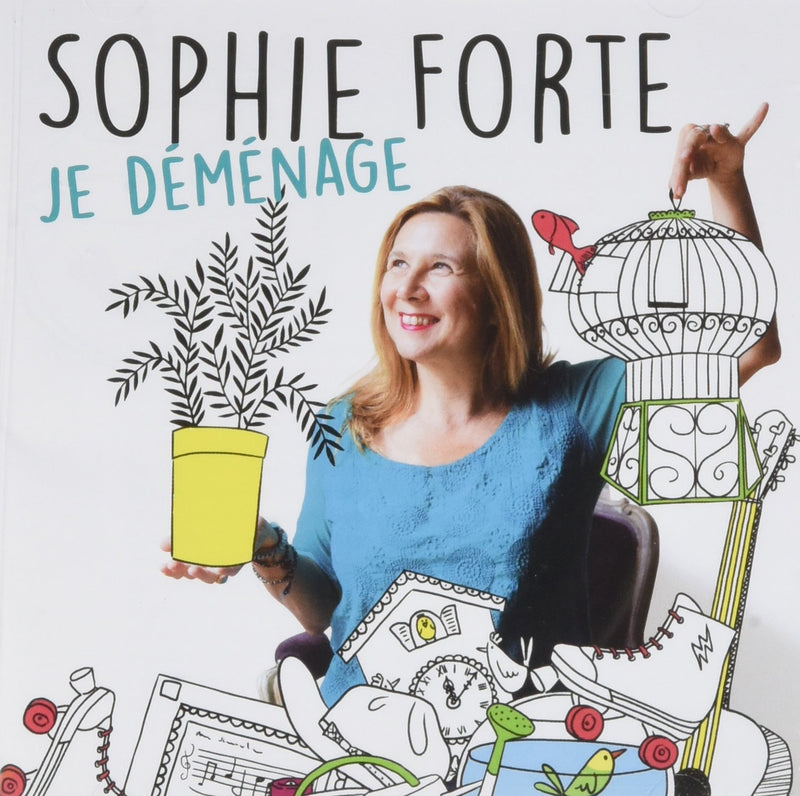 Sophie Forte - Forte Sophie / Je D'm'nage
