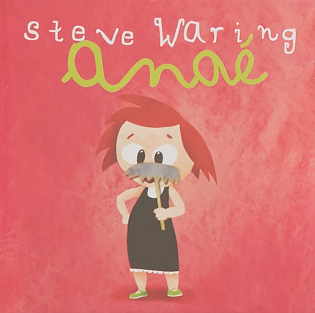 Steve Waring - Waring Steve / Ana'