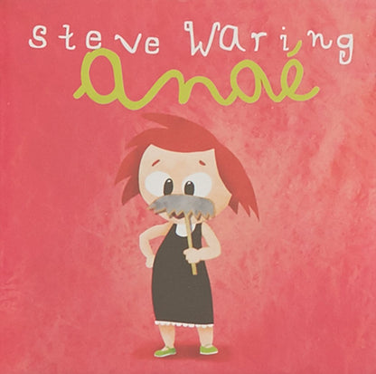 Steve Waring - Waring Steve / Ana'