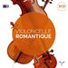 Gaillard & Schwizgebel & Stern - Violoncelle Romantique