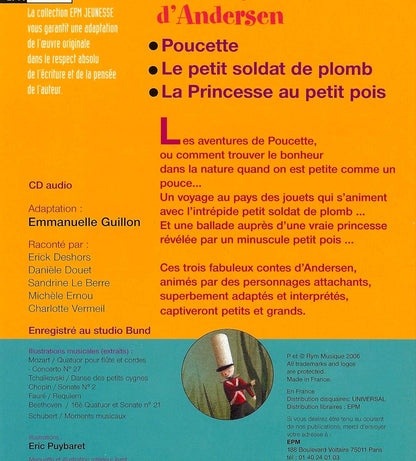 3 contes d'Andersen: Poucette, Le petit soldat de plomb, La princesse au petit pois