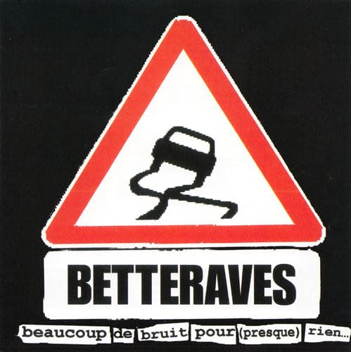 Beaucoup De Bruit Pour (Presque) Rien...