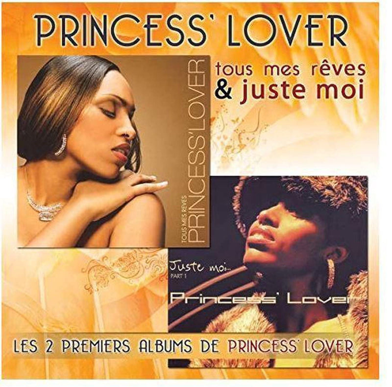 Princess Lover - Tous Mes Reves Et Juste Moi