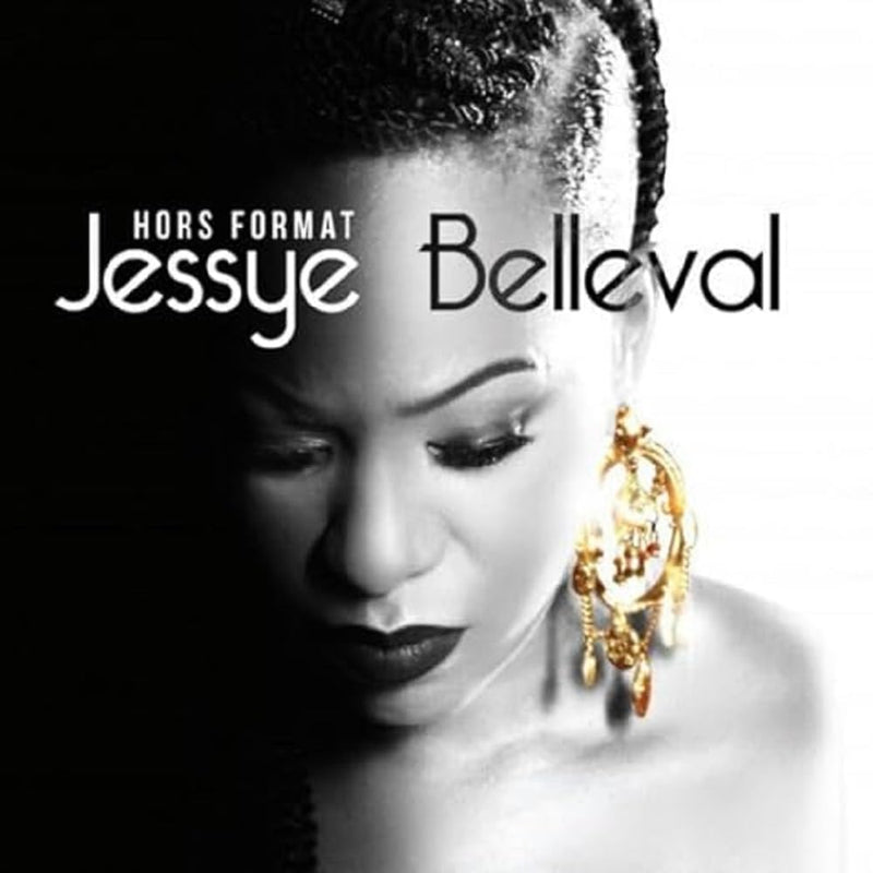Jessye Belleval - Hors Format