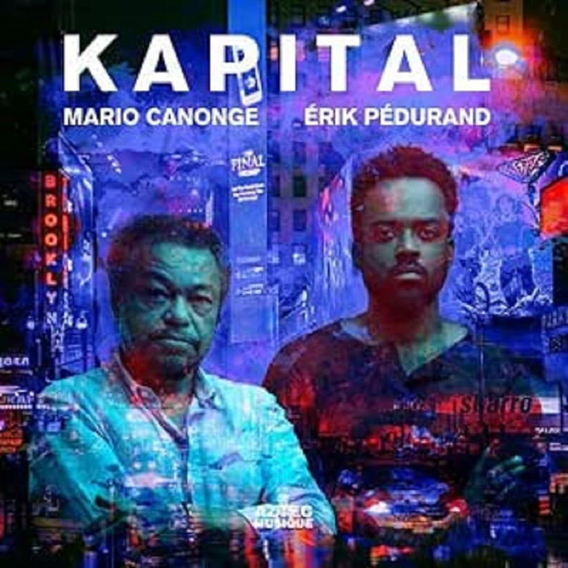 Mario Canonge I Erik Pedurand - Kapital
