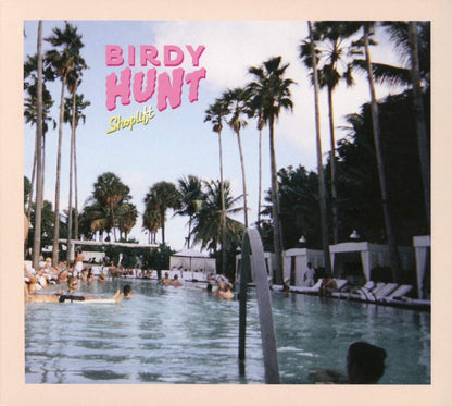 Birdy Hunt - Shoplift