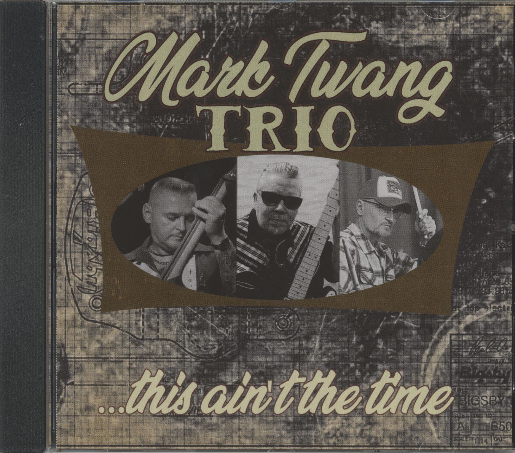 Mark Twang Trio - ...This Aint The Time (Cd)