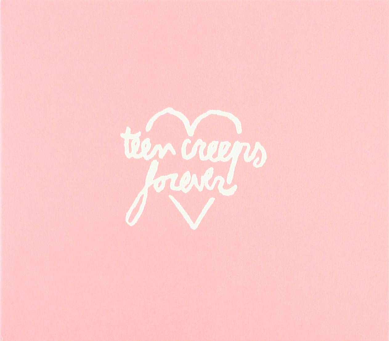Teen Creeps - Forever