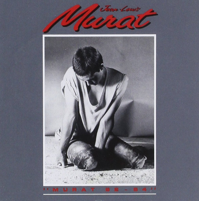 Jean-Louis Murat - Murat 82 - 84