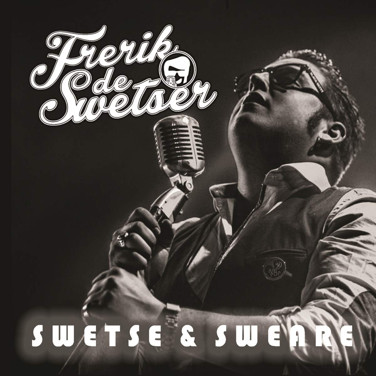 Frerik De Swetser - Swetse En Sweare