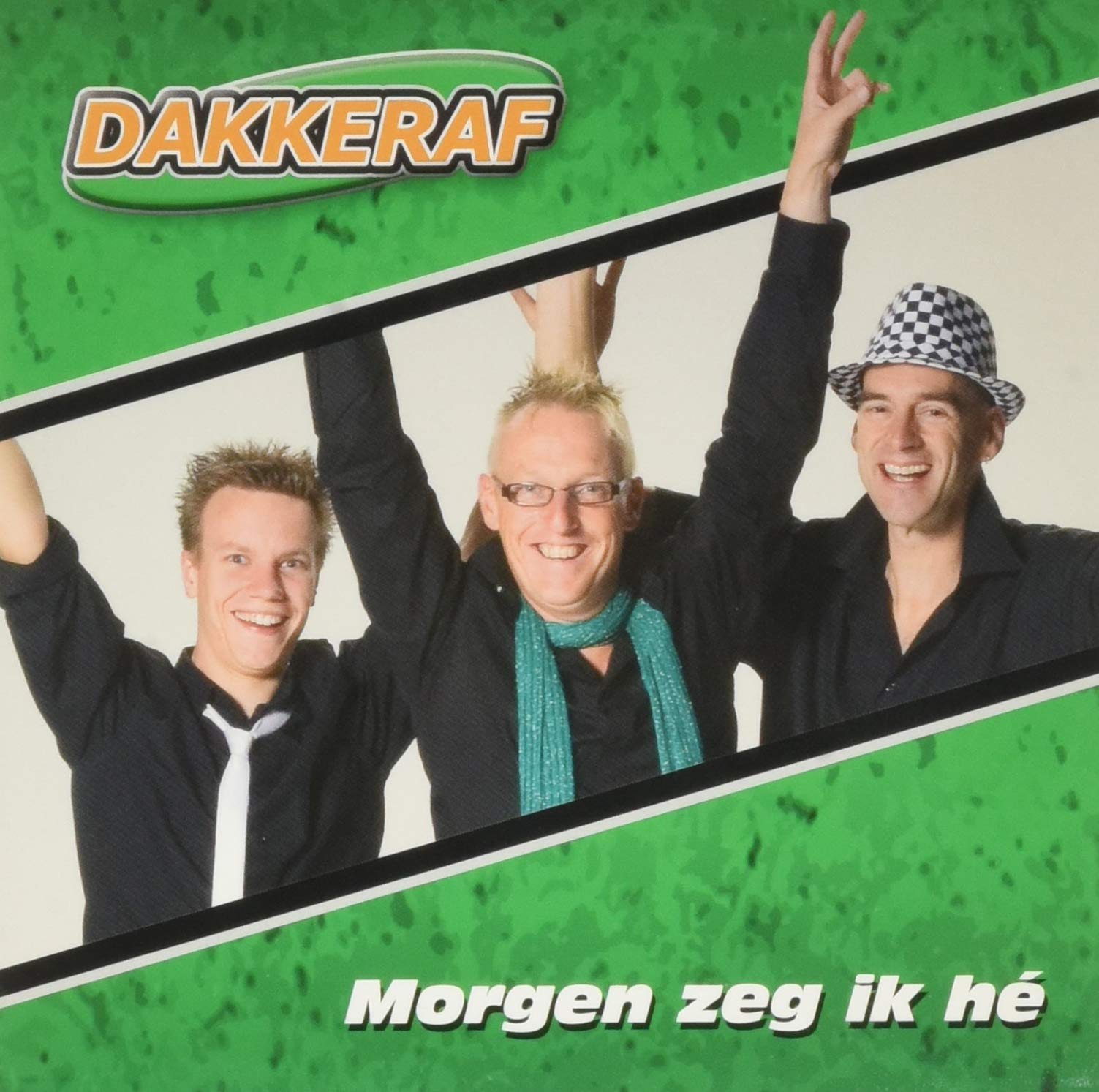MORGEN ZEG IK HE