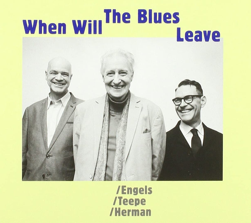 When Will the Blues Leave