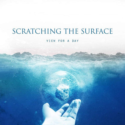 View For A Day - Scratching the Surface