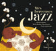 Coffret - Mes berceuses jazz (CD): Coffret 2 CD