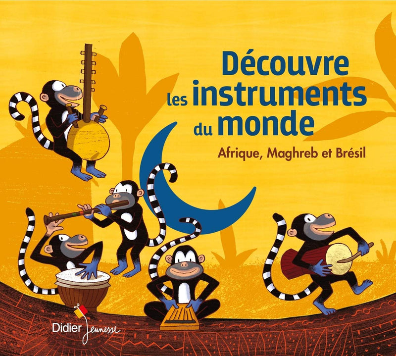 Jean-Christophe Hoarau Dramane Demb - Decouvre Les Instruments Du Monde