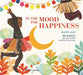 In the Mood for Happiness