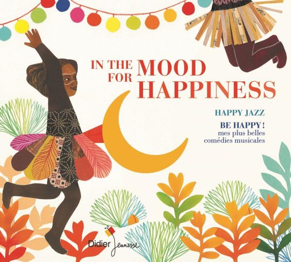 In the Mood for Happiness