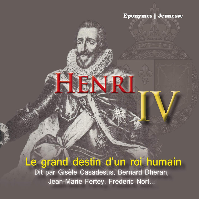 Various Artist - Henri Iv / Le Grand Destin Dun Roi