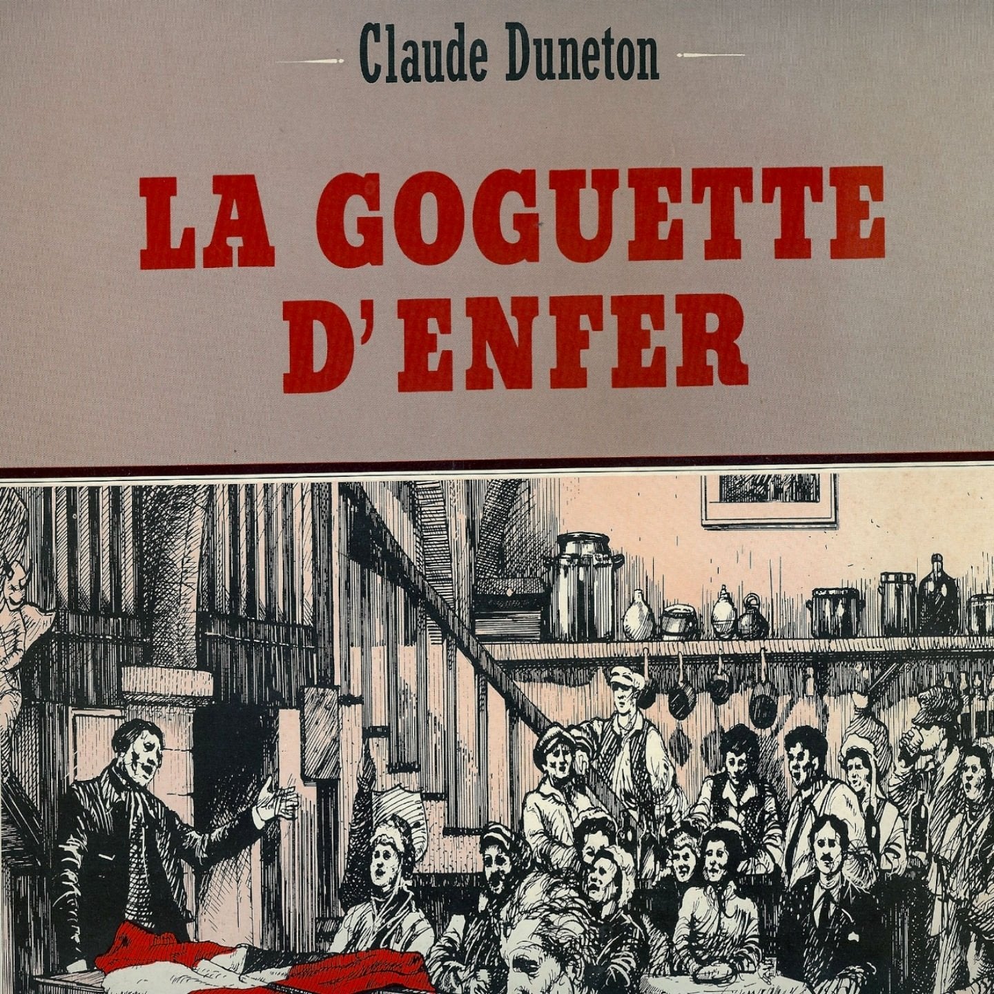 Various Artist - La Goguette Denfer / Claude Duneton
