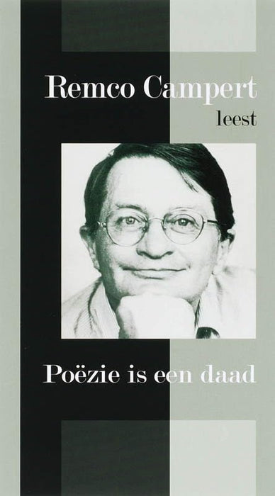 Remco Campert leest Poëzie is een daad: Remco Campert leesr