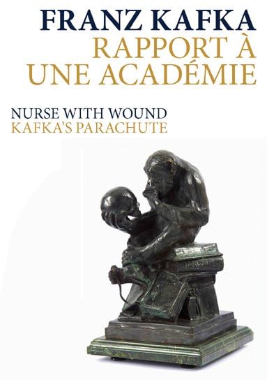 Rapport à une Académie / Kafka's Parachute (+ CD