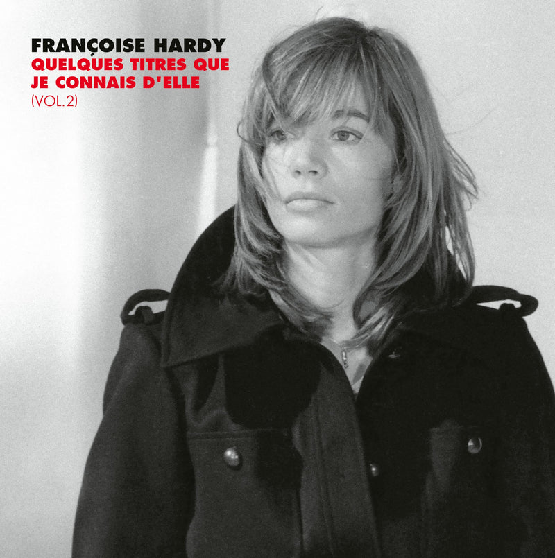 Francoise Hardy - Quelques Titres Que Je Connais D`Elle Vol.2