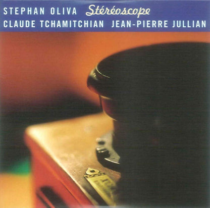Stephan Oliva - Stereoscope