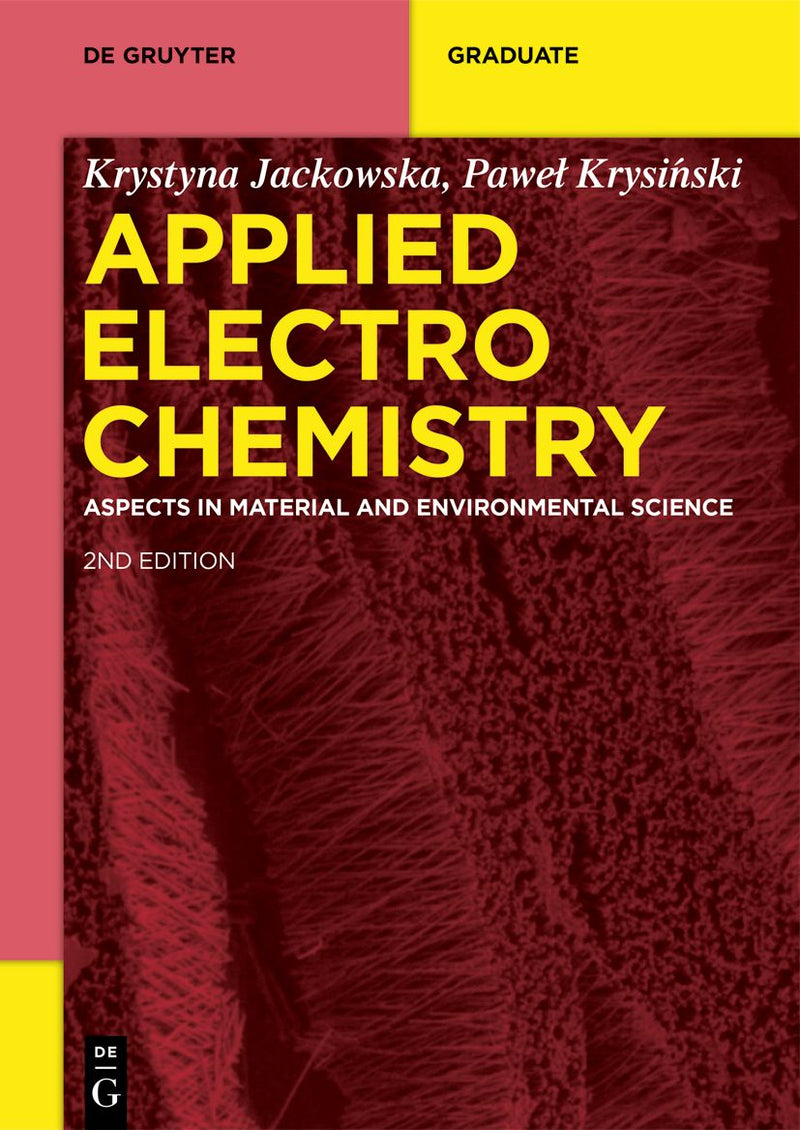 Applied Electrochemistry: Aspects in Material and Environmental Science (De Gruyter Textbook