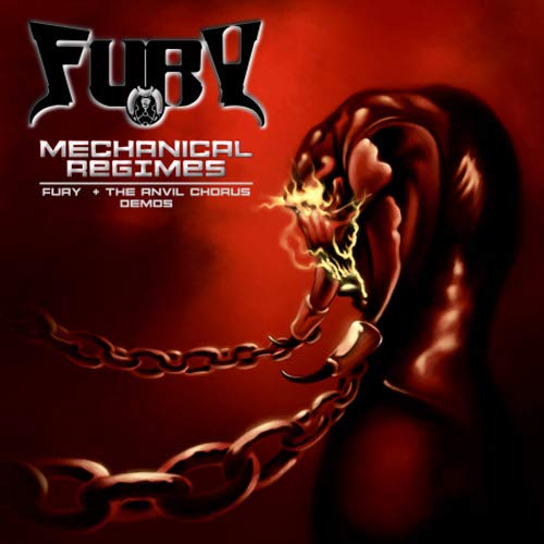 Mechanical Regimes/ Fury + The Anvil Chorus Demos