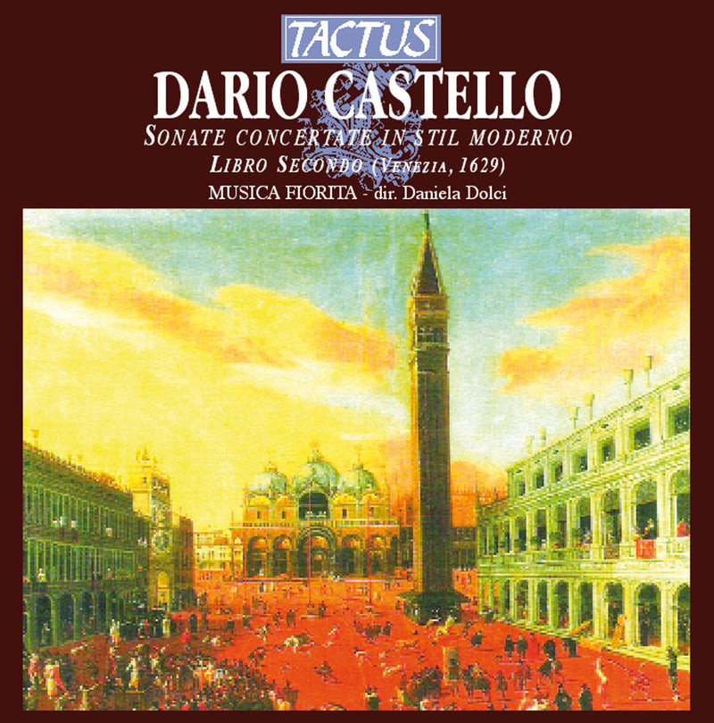 Dario Castello: Sonate Concertate in Stil Moderno