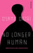 No Longer Human - (German Import)