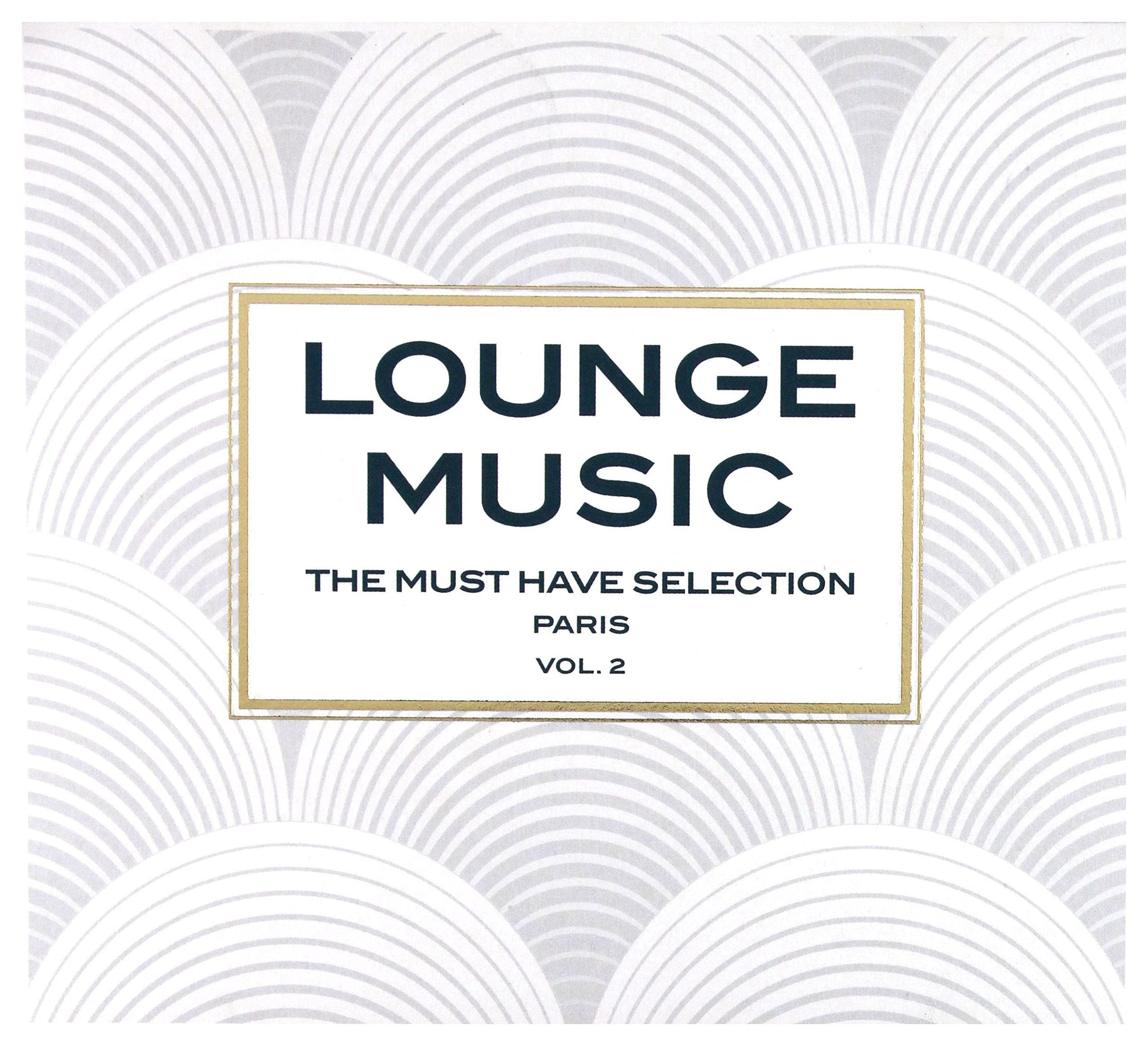 Lounge Music Paris Vol.2