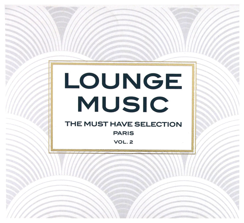 Lounge Music Paris Vol.2