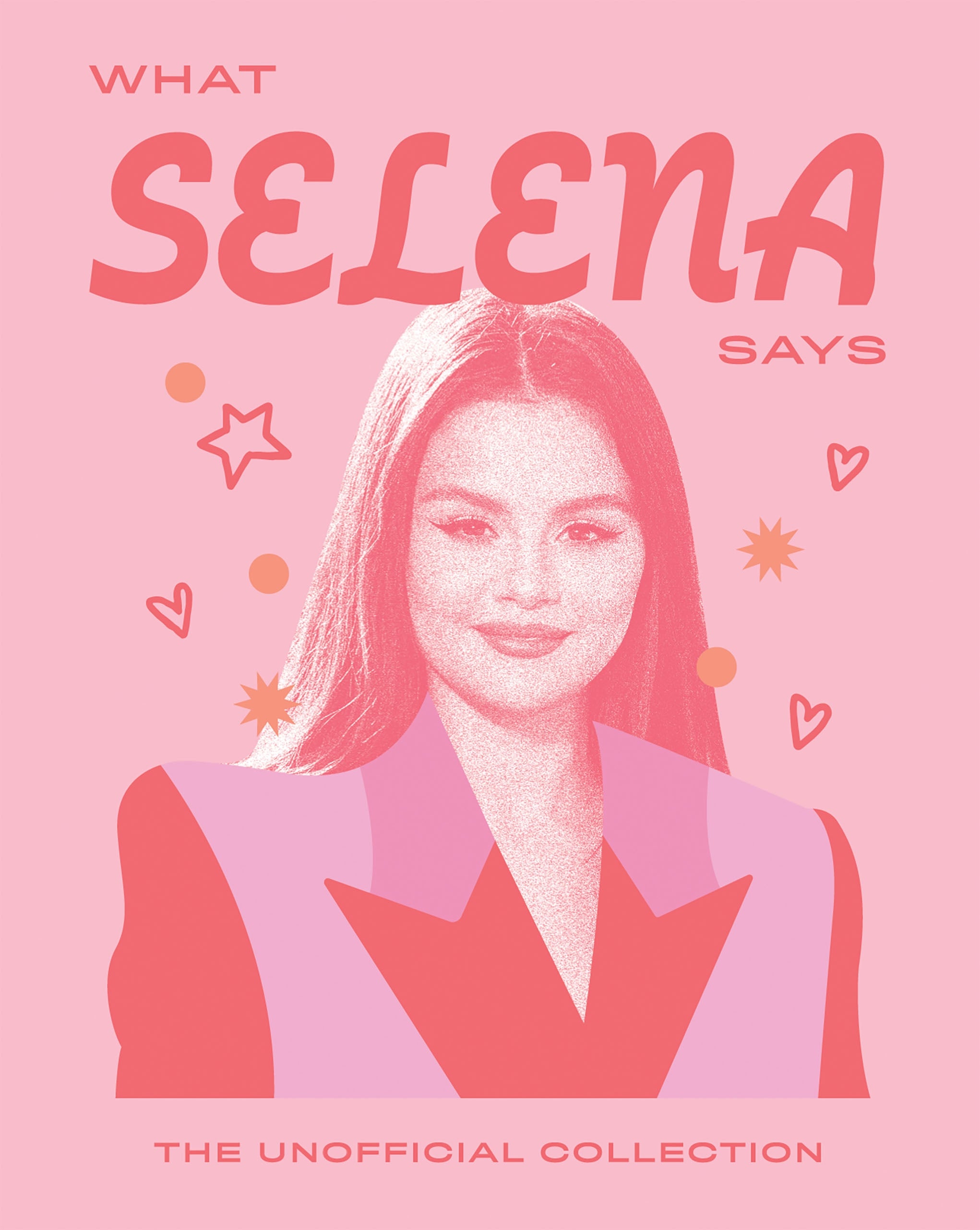 What Selena Says: The Unofficial Collection (Words of Wisdom