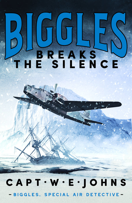 Biggles Breaks the Silence